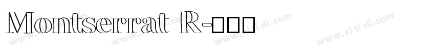 Montserrat R字体转换